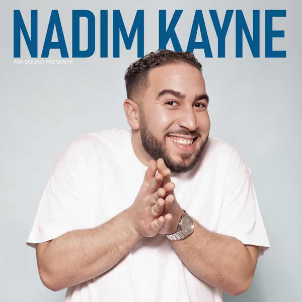 Nadim Kayne – « En rodage »